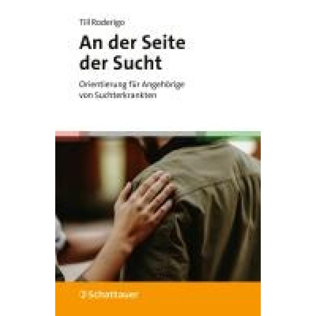 Roderigo, Till: An der Seite der Sucht