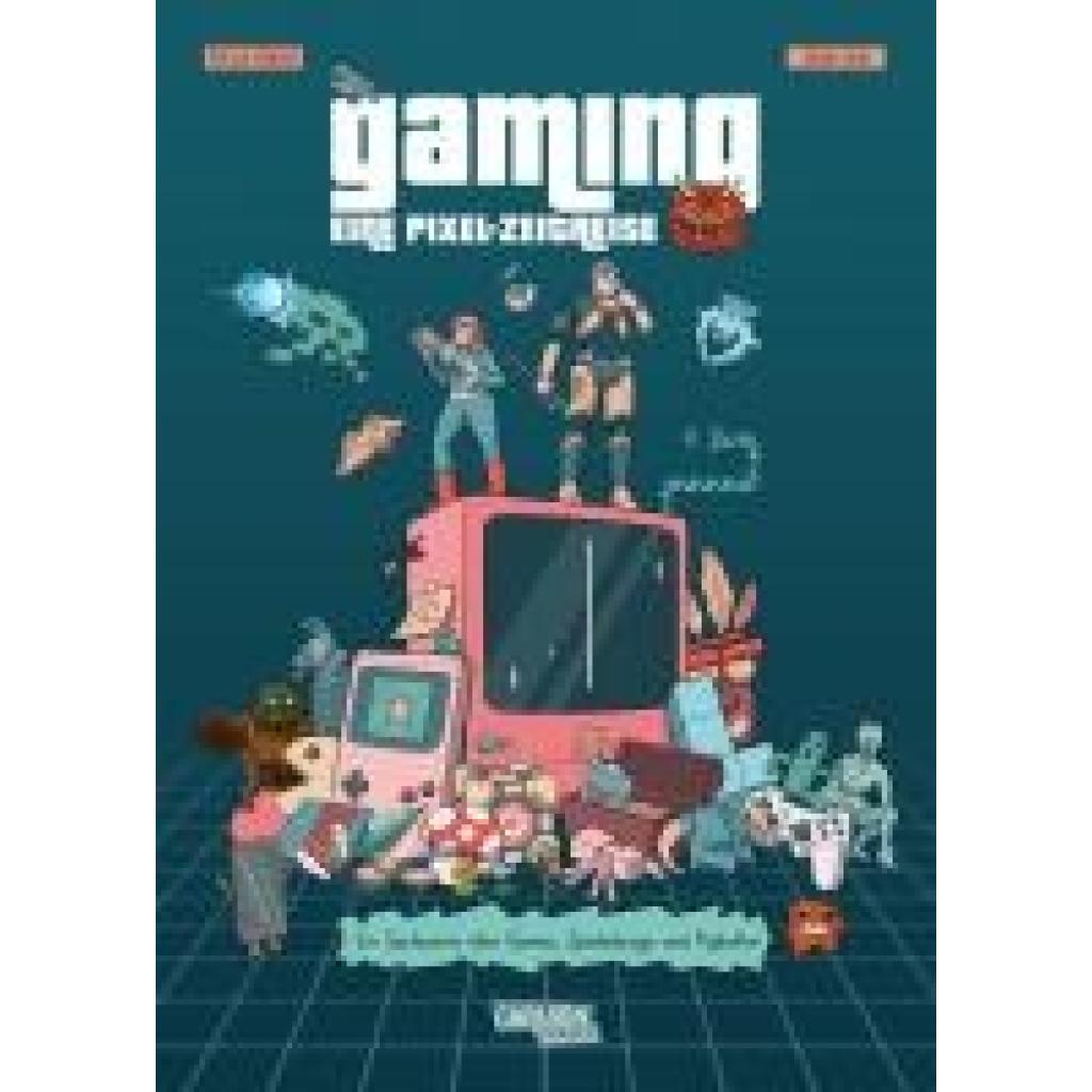 9783551805980 - Zeid Jean Gaming - Eine Pixel-Zeitreise