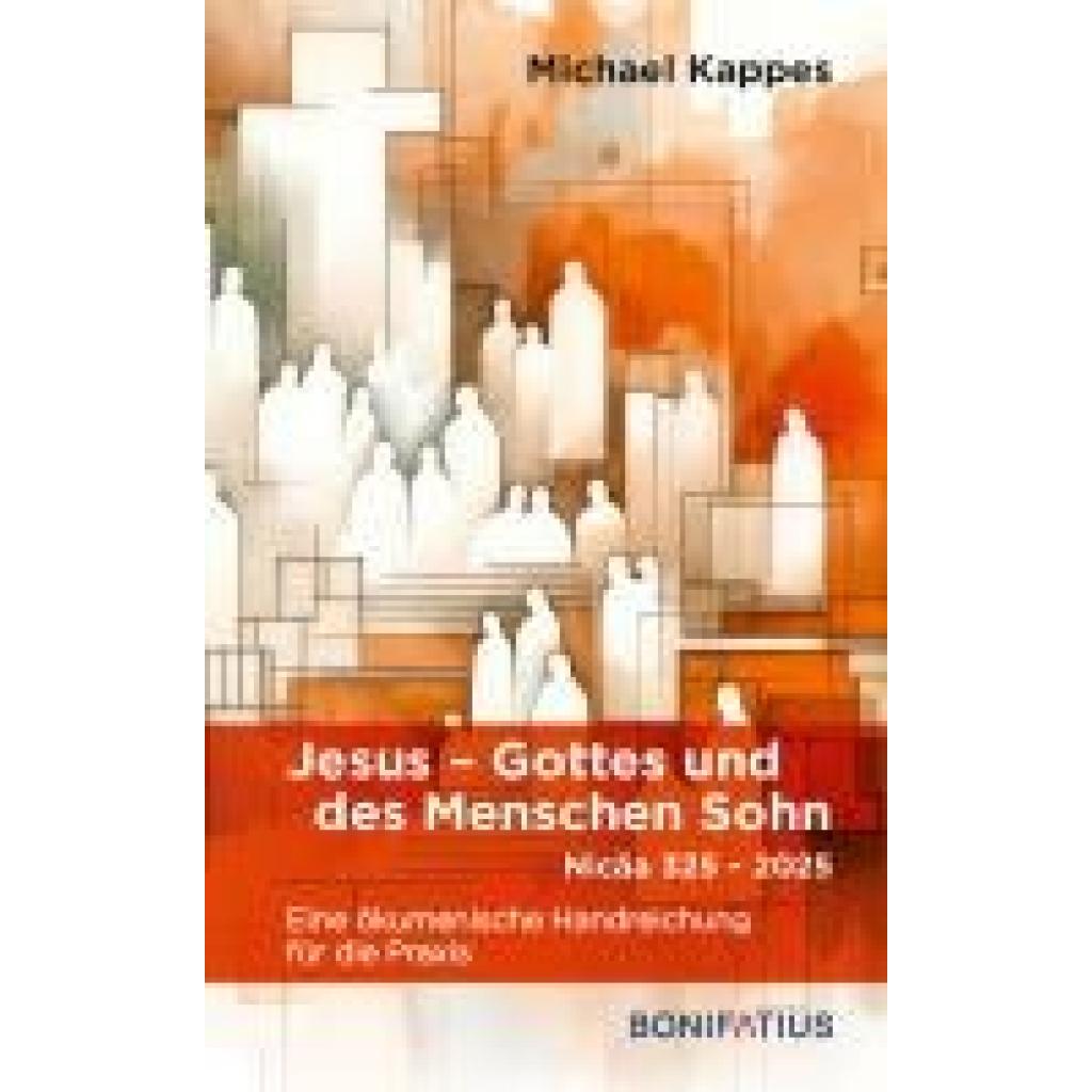 9783987900822 - Kappes Michael Jesus Gottes und des Menschen Sohn