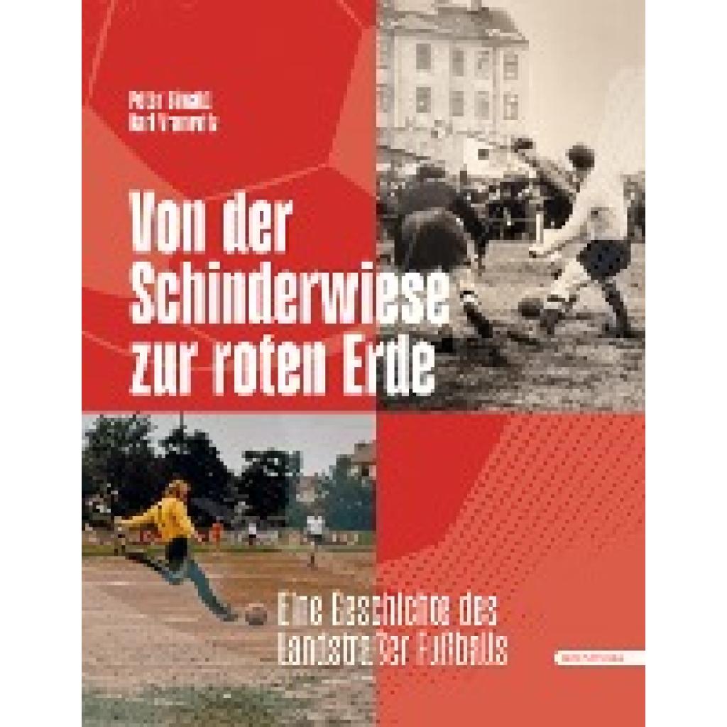 Biwald, Peter: Von der Schinderwiese zur roten Erde