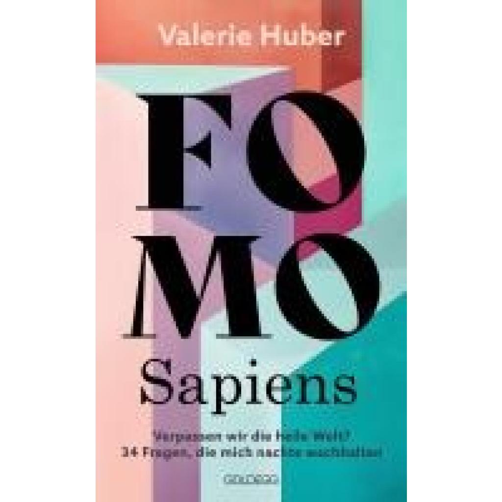 9783990604731 - Huber Valerie FOMO Sapiens - Verpassen wir die heile Welt?