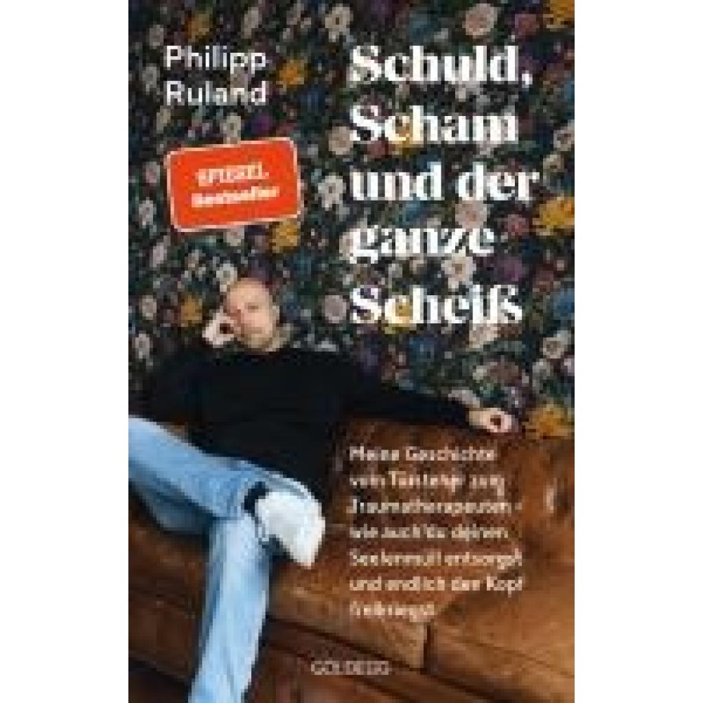 9783990604366 - Ruland Philipp Schuld Scham und der ganze Scheiß