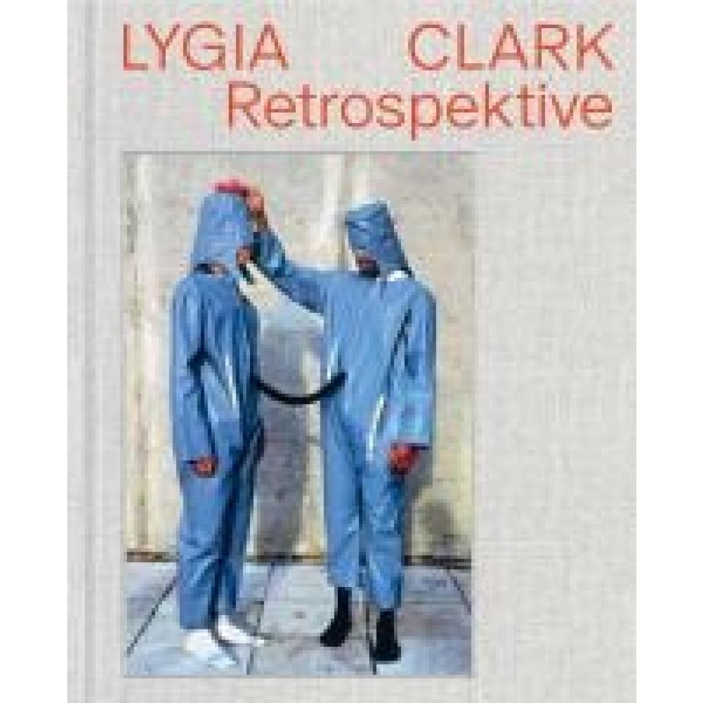 9783865025463 - Hug Cathérine Lygia Clark