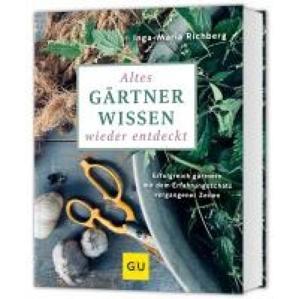 9783833896910 - Richberg Inga-Maria Altes Gärtnerwissen wieder entdeckt