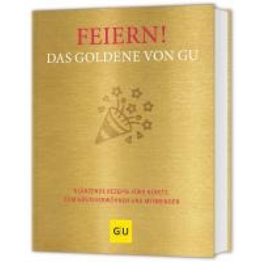 9783833896361 - Feiern! Das Goldene von GU