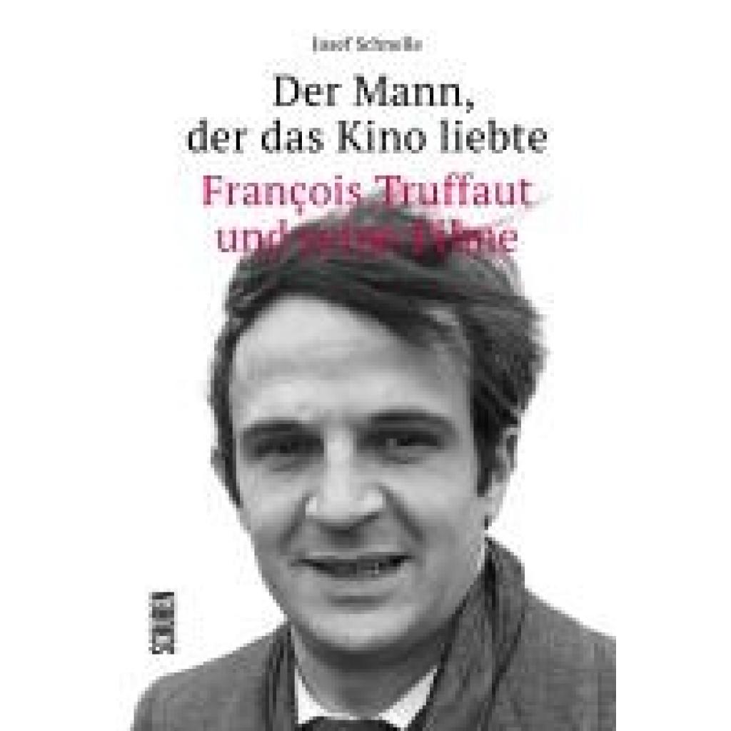 9783741004971 - Schnelle Josef Der Mann der das Kino liebte