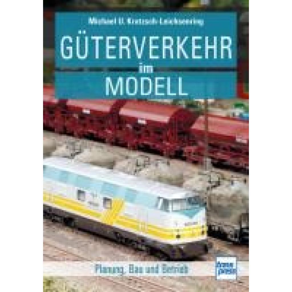 9783613717497 - Kratzsch-Leichsenring Michael U Güterverkehr im Modell