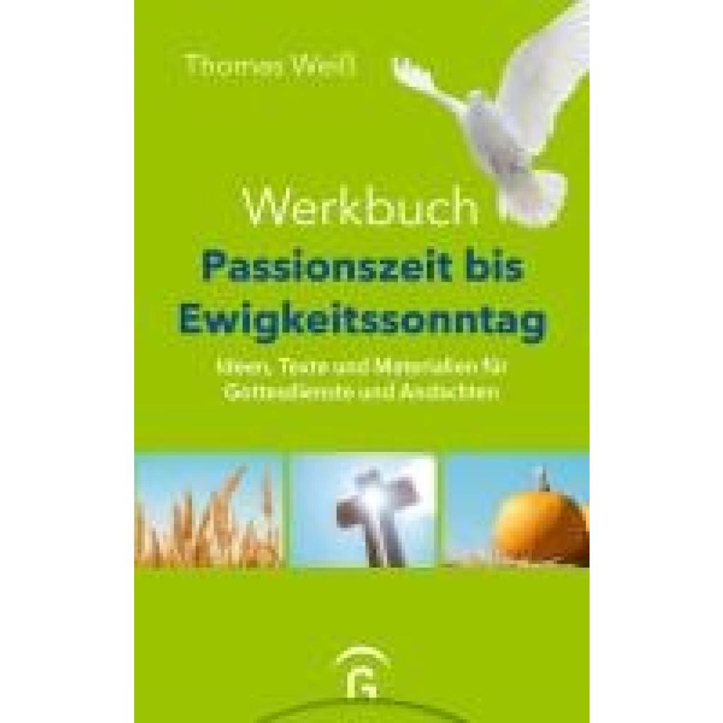 9783579076027 - Weiß Thomas Werkbuch Passionszeit bis Ewigkeitssonntag