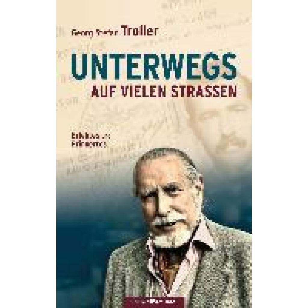9783930353361 - Unterwegs auf vielen Strassen - Georg St Troller Gebunden