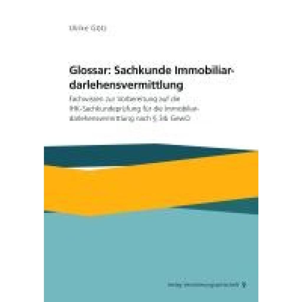 9783963295232 - Götz Ulrike Glossar Sachkunde Immobiliardarlehensvermittlung