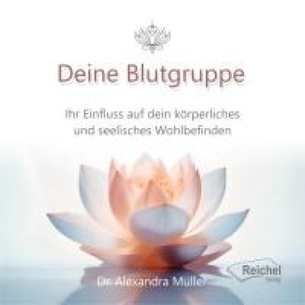 9783910402133 - Müller Alexandra Deine Blutgruppe 9783910402133 - Müller Alexandra Deine Blutgruppe