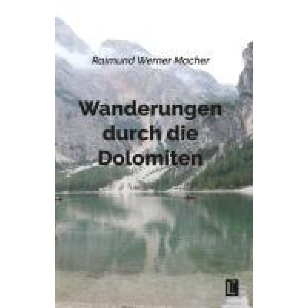 9783831624577 - Macher Raimund Werner Wanderungen durch die Dolomiten