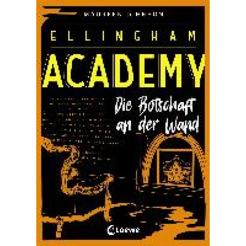 9783743202344 - Die Botschaft an der Wand   Ellingham Academy Bd3 - Maureen Johnson Gebunden