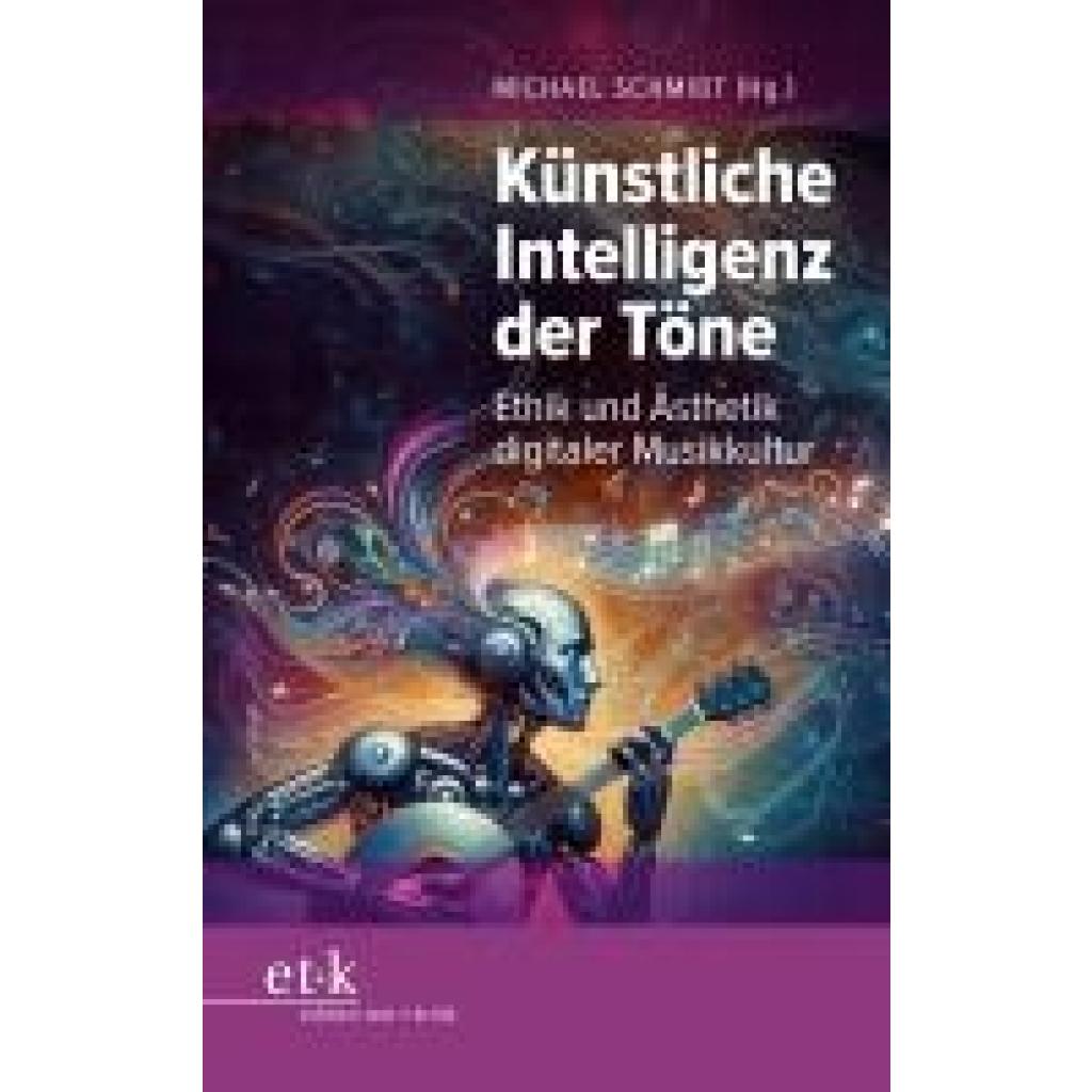 9783689300302 - Künstliche Intelligenz der Töne - Ethik und Ästhetik digitaler Musikkultur