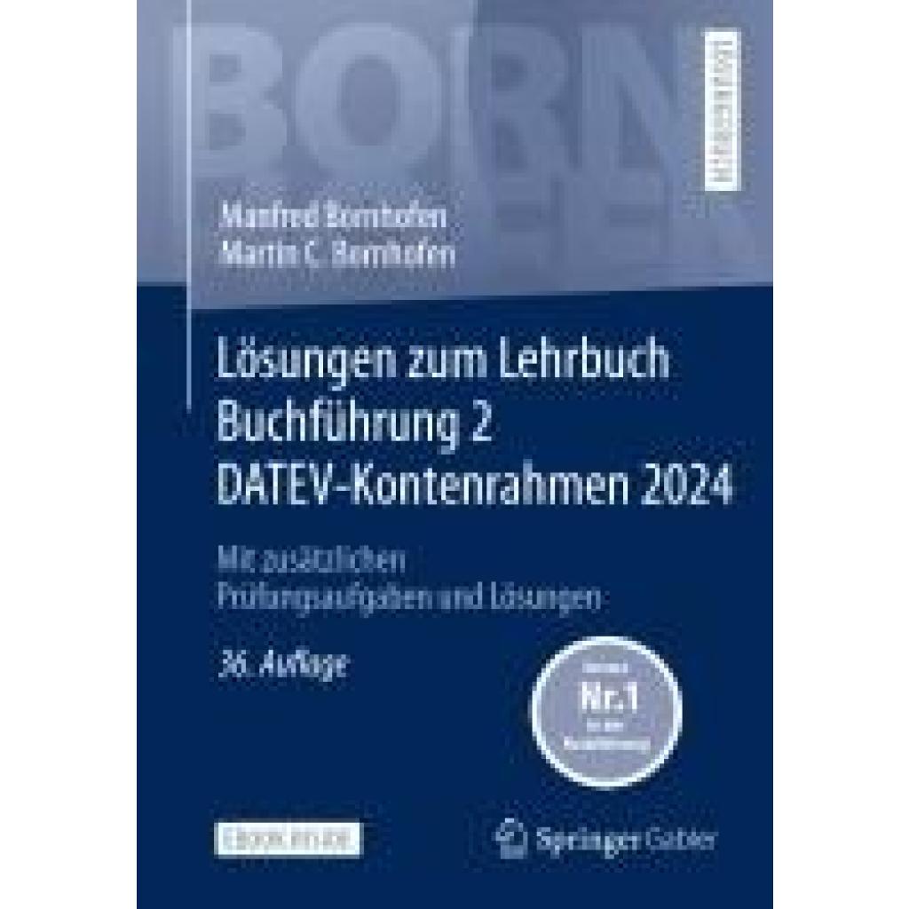 9783658463236 - Bornhofen Manfred Lösungen zum Lehrbuch Buchführung 2 DATEV-Kontenrahmen 2024