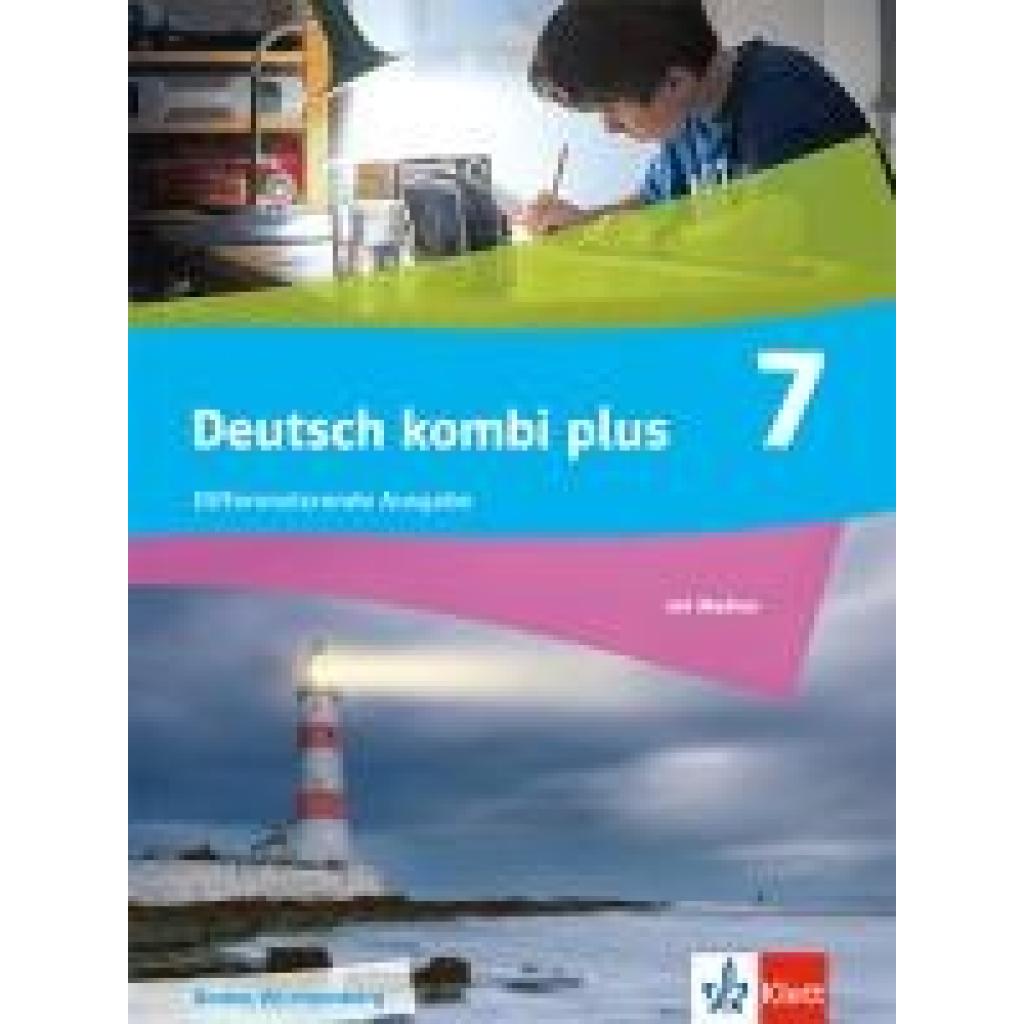 9783123145131 - Deutsch kombi plus 7 Schulbuch mit Medien Klasse 7 Differenzierende Ausgabe Baden-Württemberg