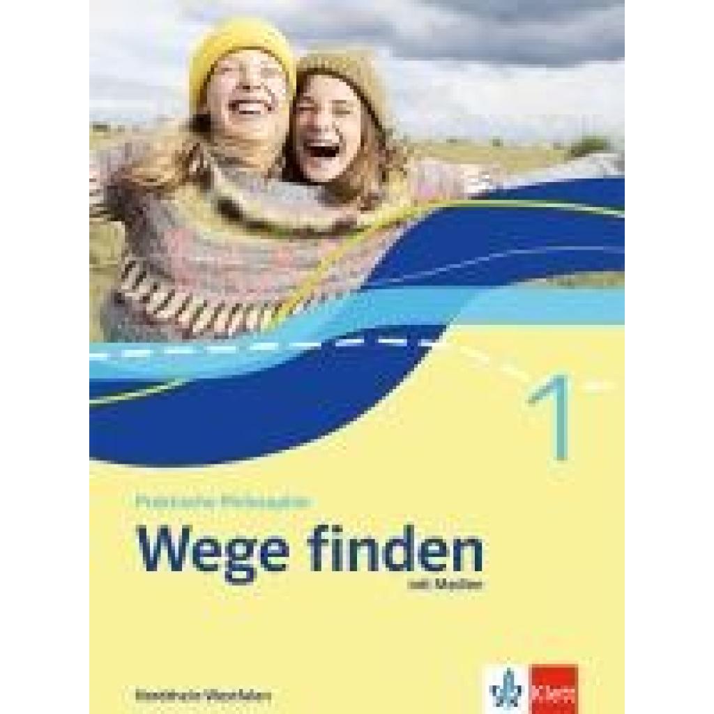 9783120074458 - Wege finden 1 Schulbuch mit Medien Klasse 5 6 Ausgabe Nordrhein-Westfalen