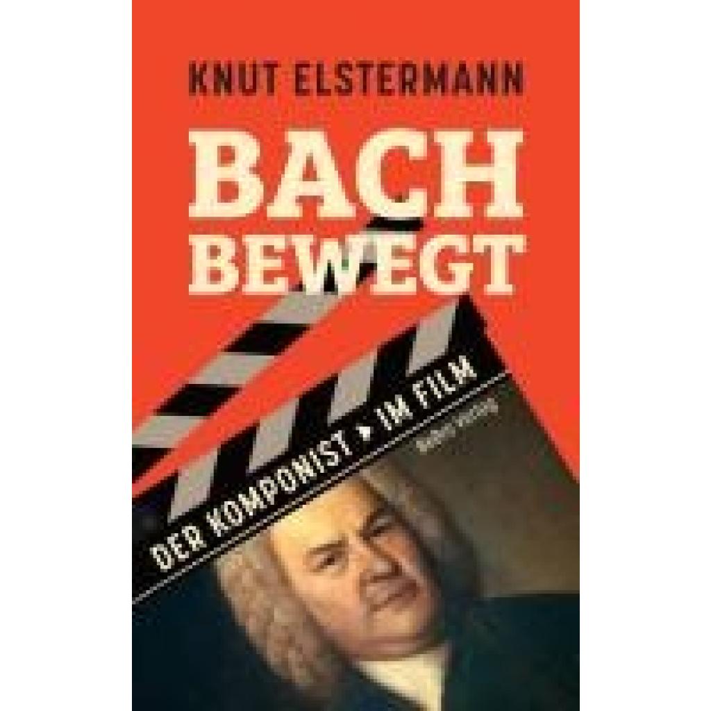 9783898092623 - Bach bewegt - Der Komponist im Film