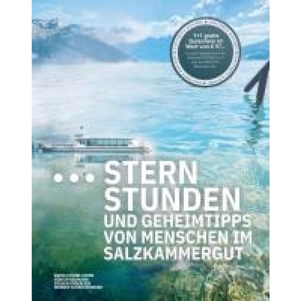 9783991515340 - Cuturi-Stern Doris Sternstunden und Geheimtipps von Menschen im Salzkammergut