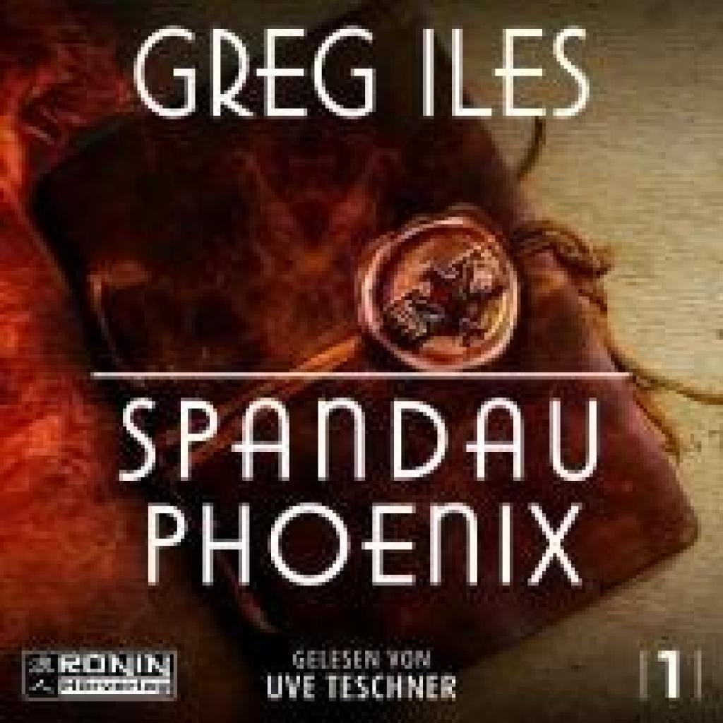 9783989555358 - Iles Greg Spandau Phoenix - Buch 1