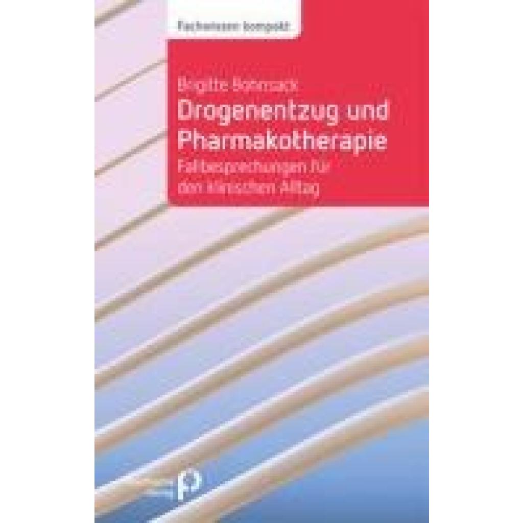 9783966053129 - Bohnsack Brigitte Drogenentzug und Pharmakotherapie