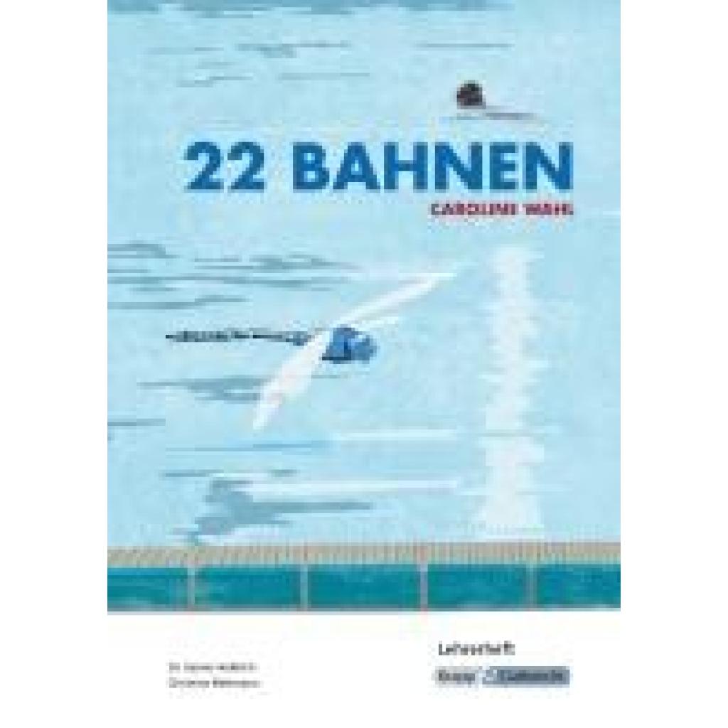 9783963231902 - Wahl Caroline 22 Bahnen - Caroline Wahl - Lehrerheft