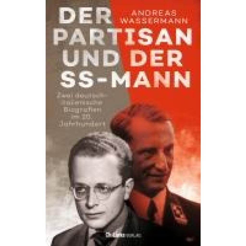 Wassermann, Andreas: Der Partisan und der SS-Mann
