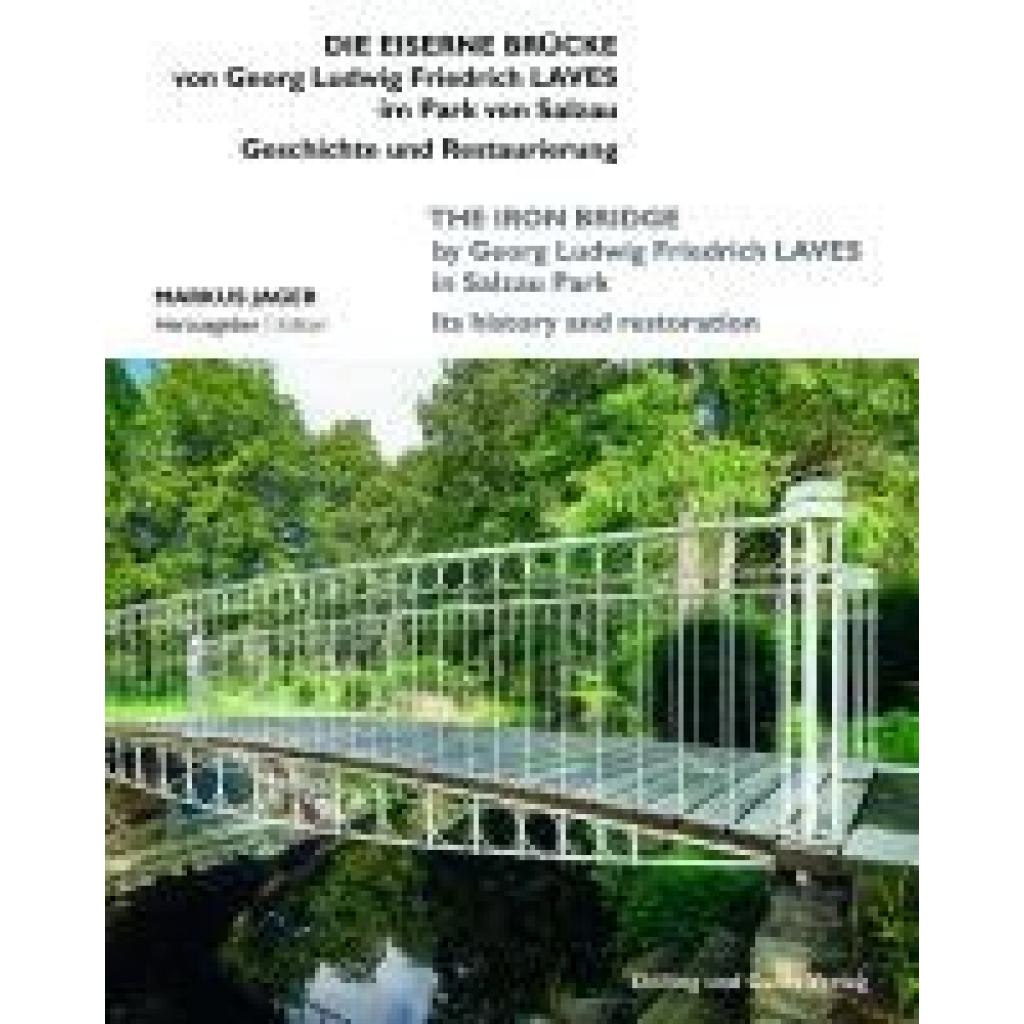 9783960607090 - Die Eiserne Brücke von Georg Ludwig Friedrich Laves im Park von Salzau