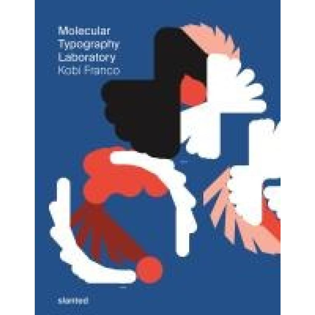 9783948440794 - Franco Kobi Molecular Typography Laboratory