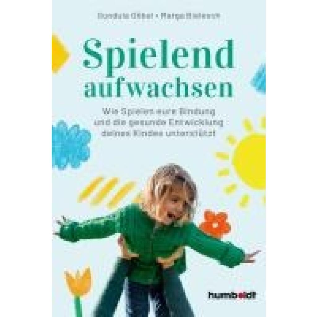 9783842617773 - Göbel Gundula Spielend aufwachsen
