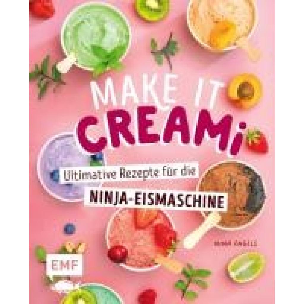 9783745928051 - Engels Nina Make it Creami | Ultimative Eis-Rezepte für die Ninja-Eismaschine 9783745928051 - Engels Nina Make it Creami | Ultimative Eis-Rezepte für die Ninja-Eismaschine