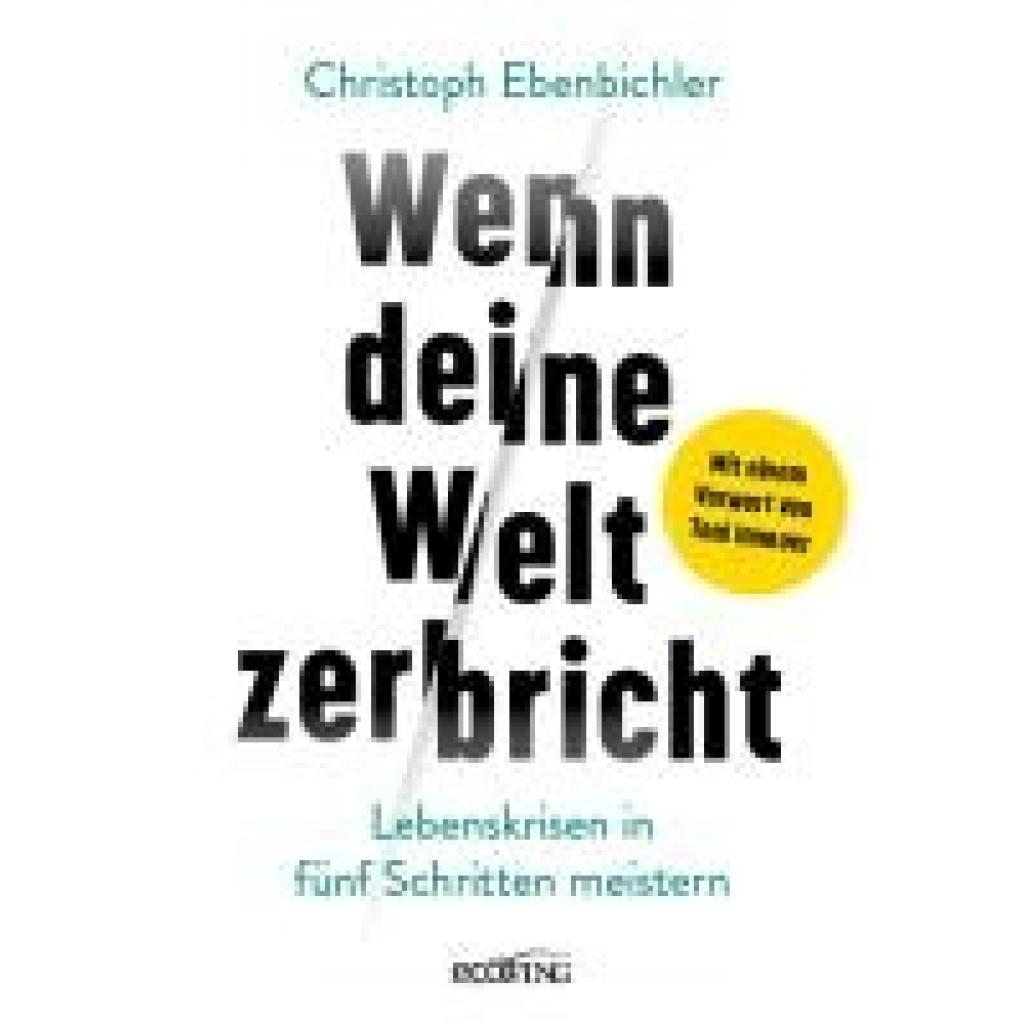 9783711003621 - Ebenbichler Christoph Wenn deine Welt zerbricht