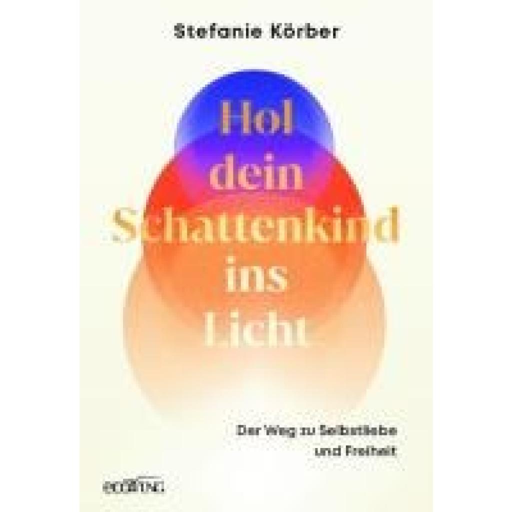 9783711003546 - Körber Stefanie Hol dein Schattenkind ins Licht