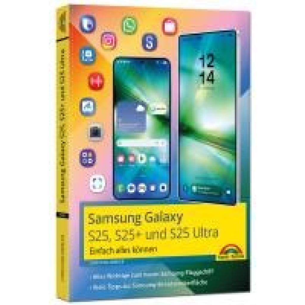 9783988100641 - Immler Christian Samsung Galaxy S25 S25 Plus und S25 Ultra mit Android 15