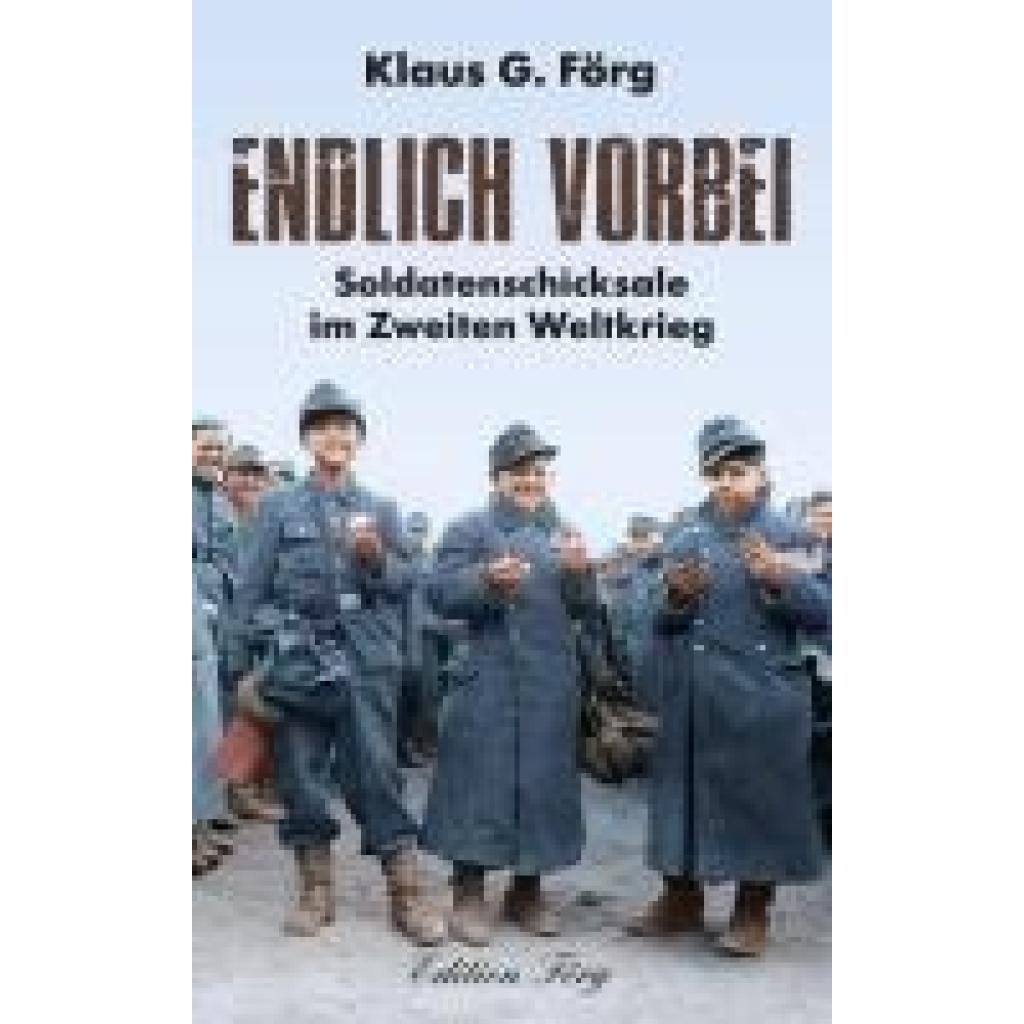 Förg, Klaus G.: Endlich vorbei