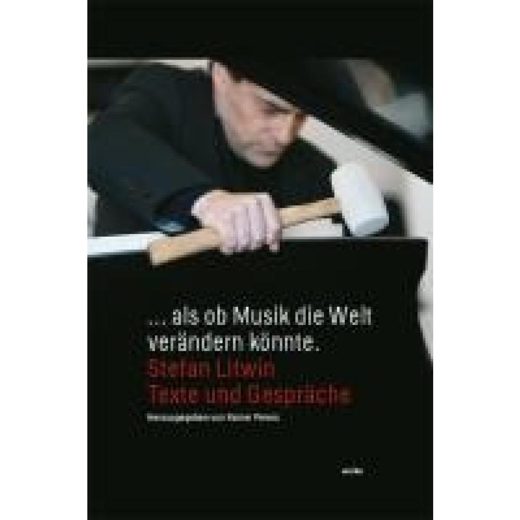 9783955931421 - Litwin Stefan  als ob Musik die Welt verändern könnte
