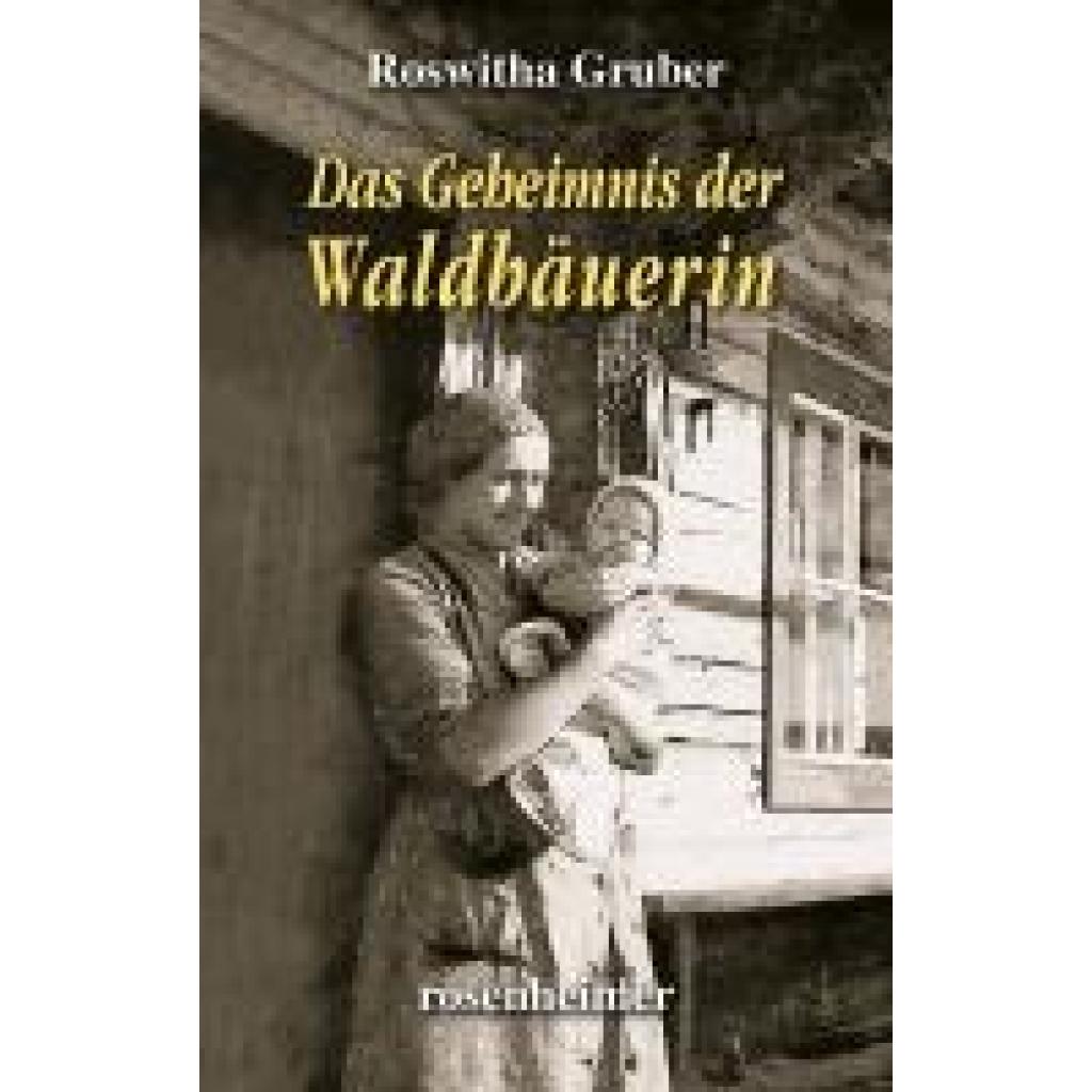 9783475550249 - Gruber Roswitha Das Geheimnis der Waldbäuerin