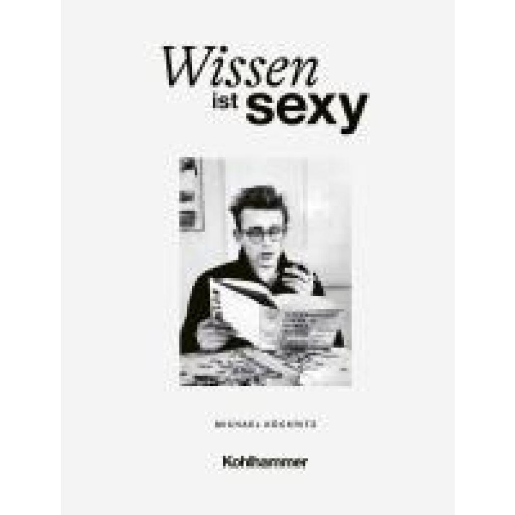 9783170459670 - Köckritz Michael Wissen ist sexy