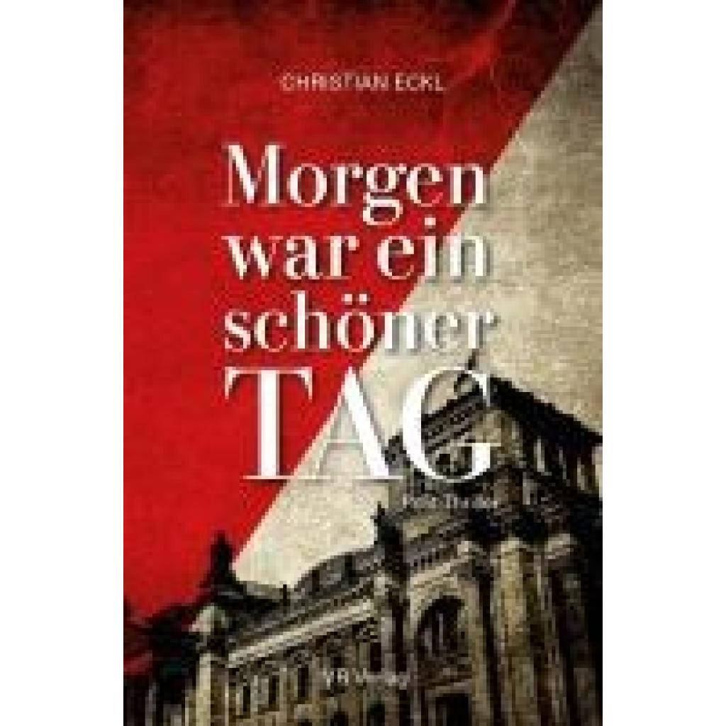 9783989423992 - Morgen war ein schöner Tag - Christian Eckl Kartoniert (TB)