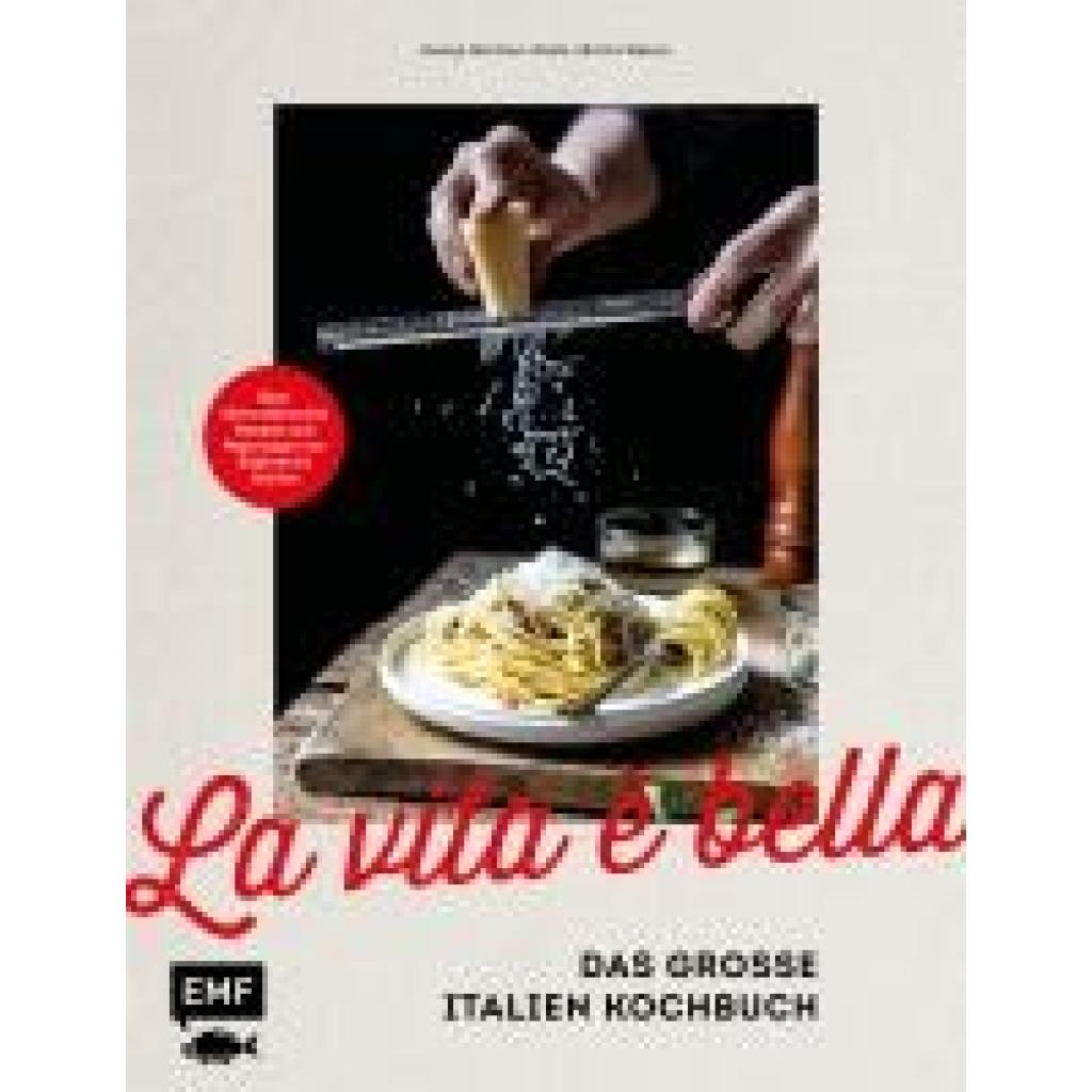 9783960938477 - La vita è bella - Das große Italien Kochbuch - Svenja Mattner-Shahi Britta Welzer Gebunden
