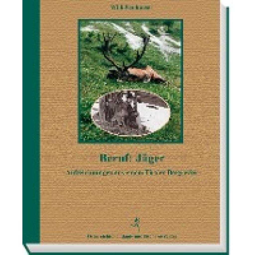 9783852080109 - Beruf Jäger - Willi Neuhauser Gebunden