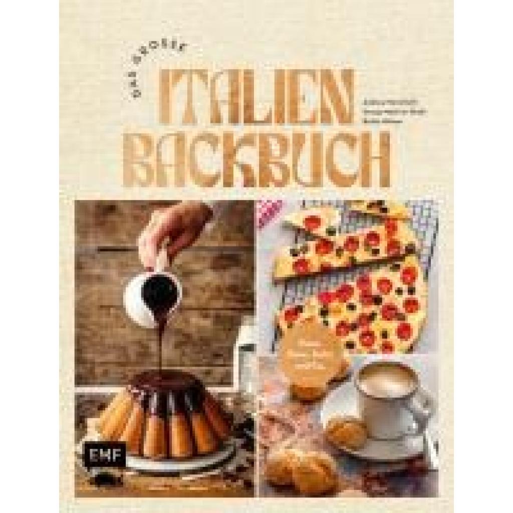 9783745909593 - Das große Italien Backbuch - Andrea Menichelli Britta Welzer Svenja Mattner-Shahi Gebunden