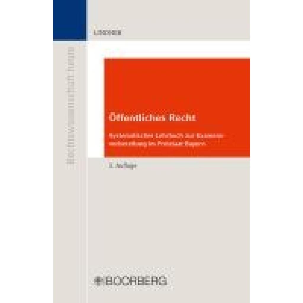 9783415072183 - Lindner Josef Franz Öffentliches Recht 9783415072183 - Lindner Josef Franz Öffentliches Recht