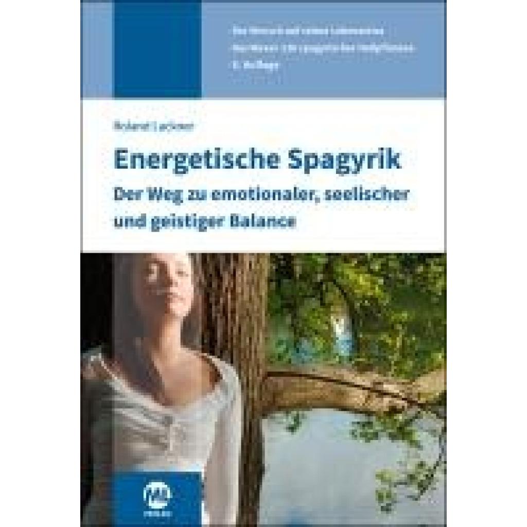 9783964747860 - Lackner Roland Energetische Spagyrik