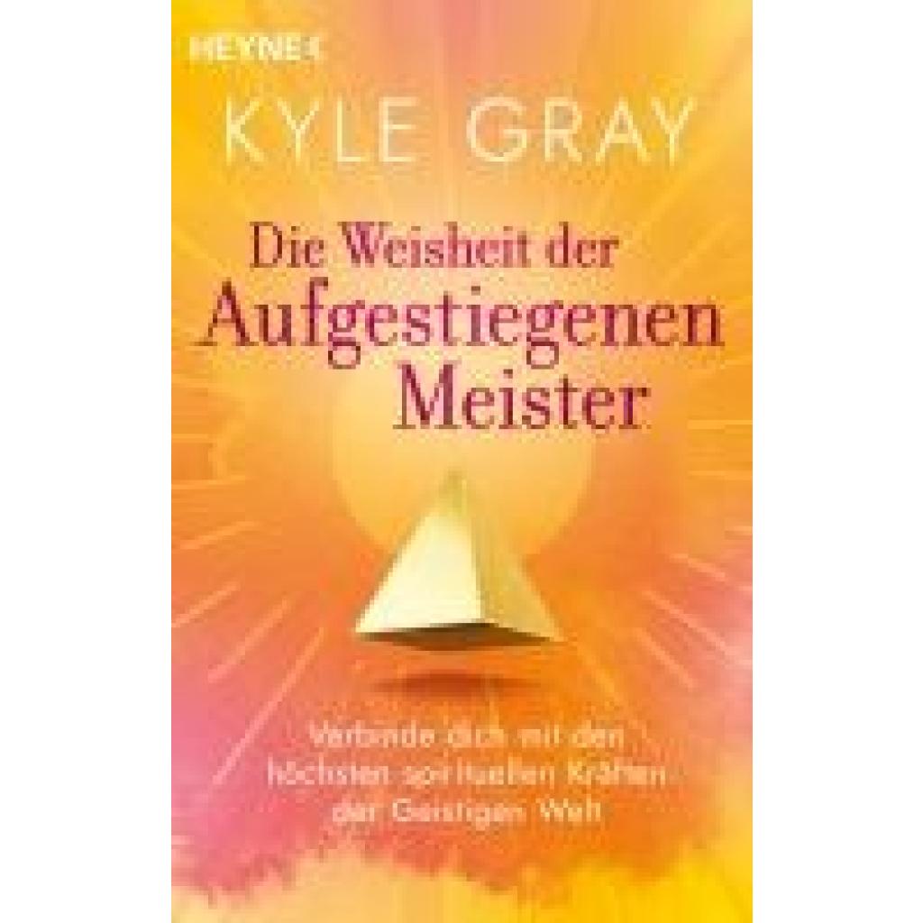 9783453704916 - Gray Kyle Die Weisheit der Aufgestiegenen Meister