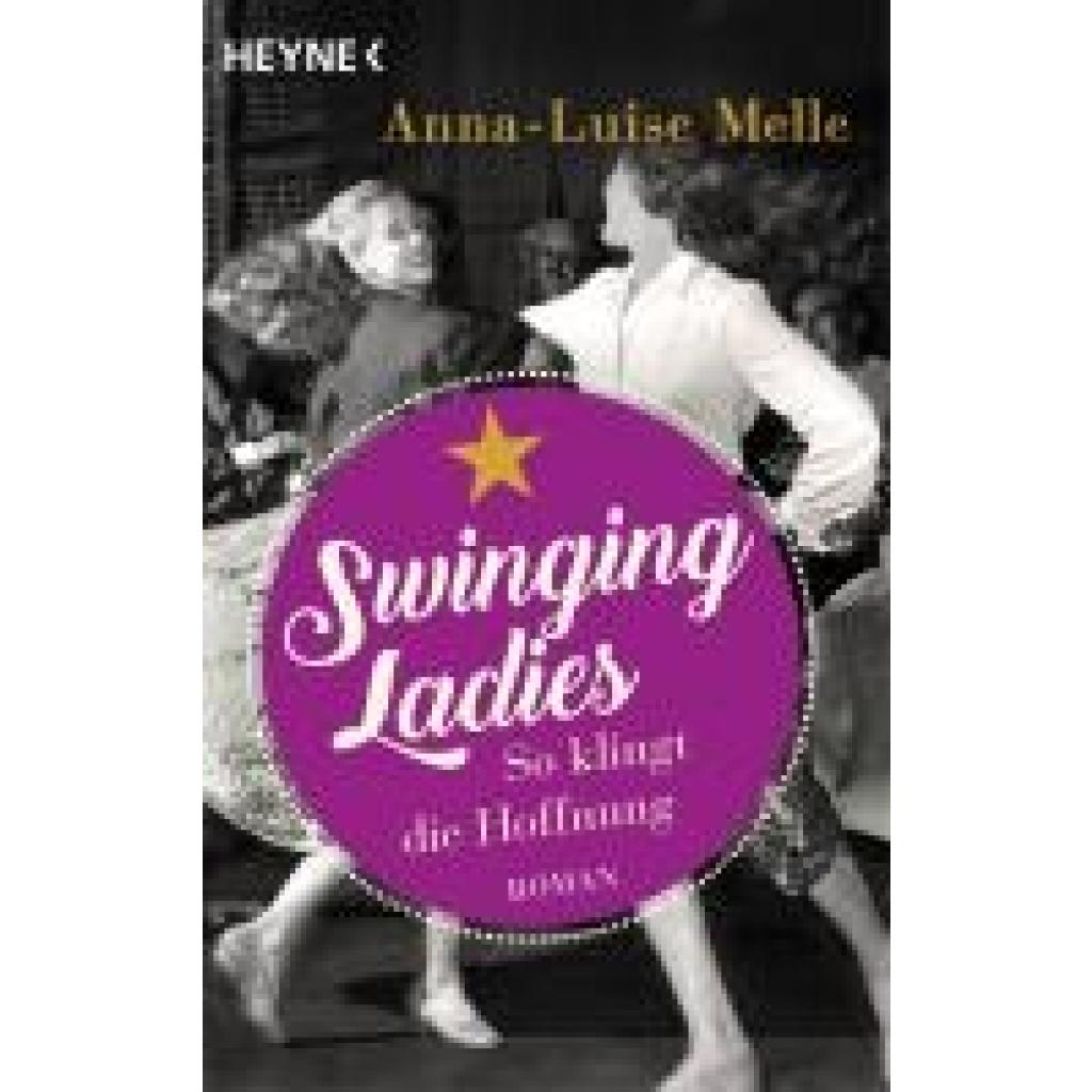 9783453427747 - Melle Anna-Luise Swinging Ladies - So klingt die Hoffnung