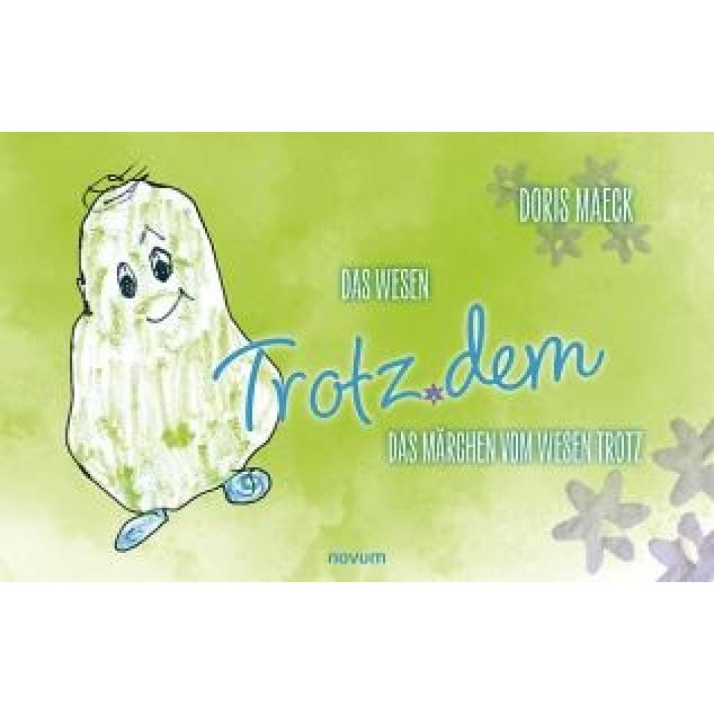 9783711601070 - Maeck Doris Das Wesen Trotzdem