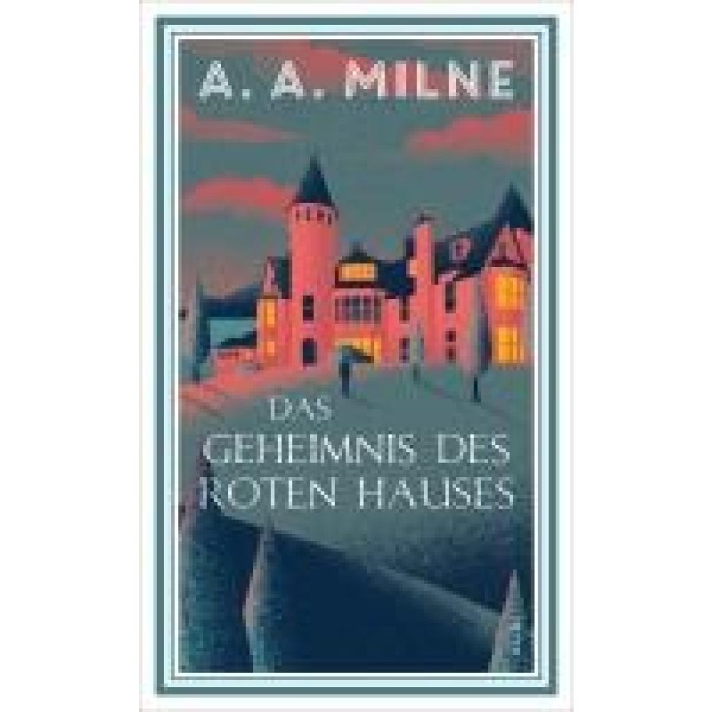 9783038201571 - Milne A A Das Geheimnis des roten Hauses