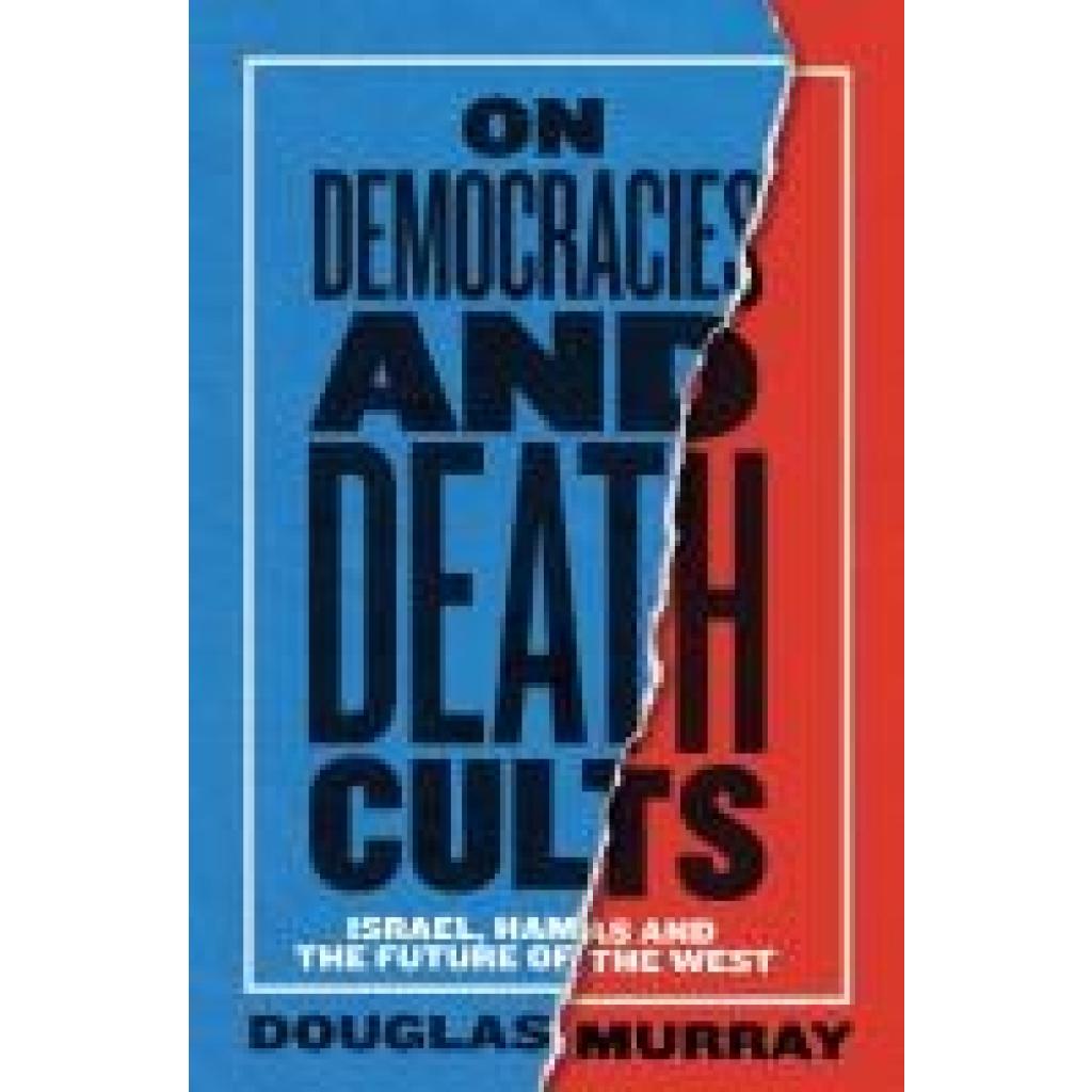 9780008729578 - Murray Douglas On Democracies and Death Cults