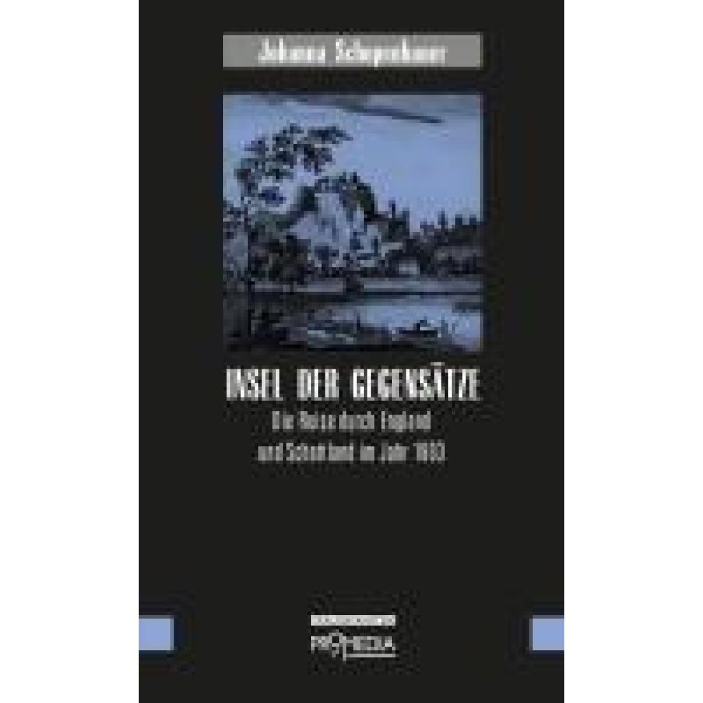 9783853715468 - Schopenhauer Johanna Insel der Gegensätze